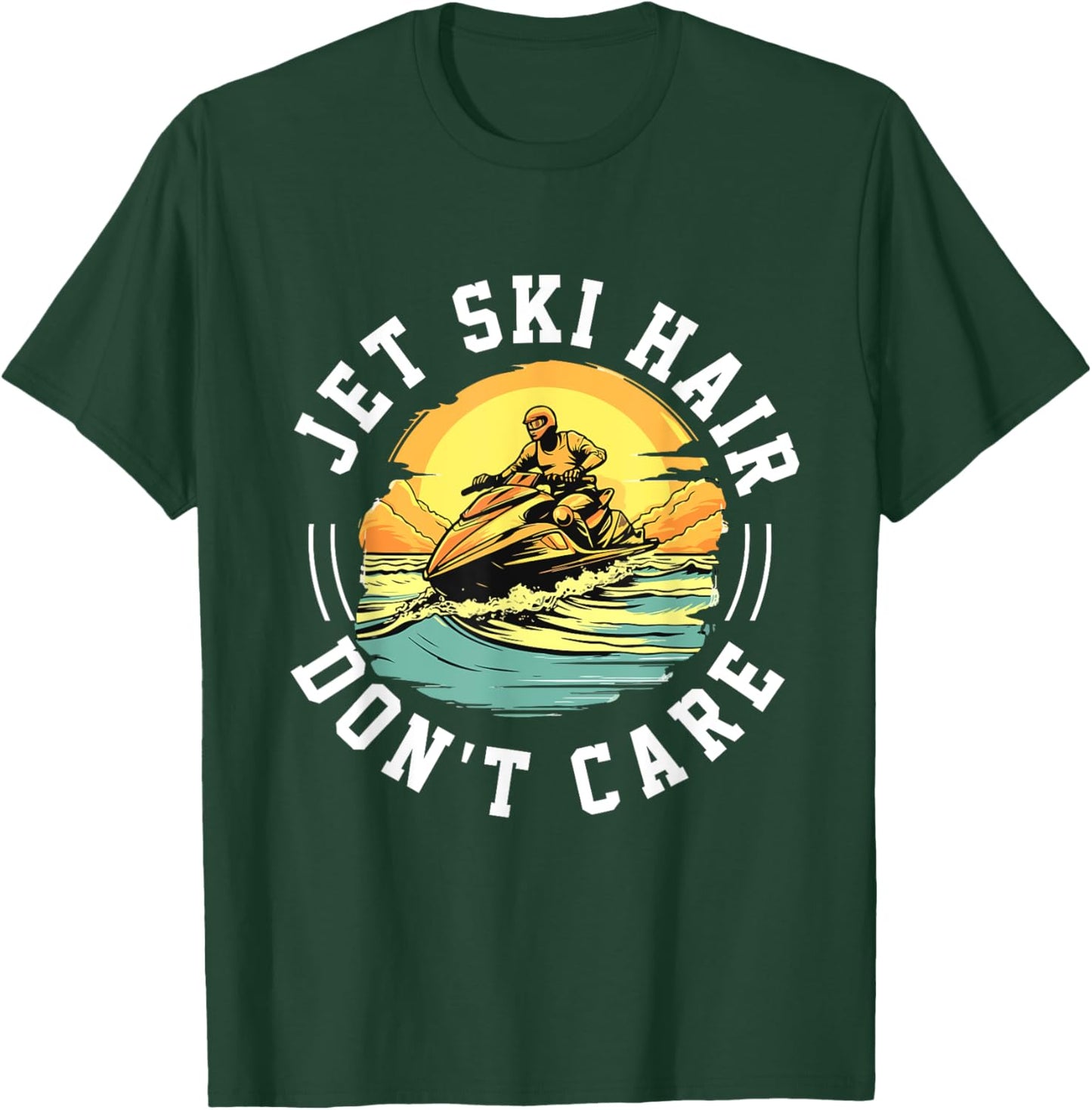 Jet Ski Water Sport Jet ski hair don´t care T-Shirt - T-Shirt | Forest