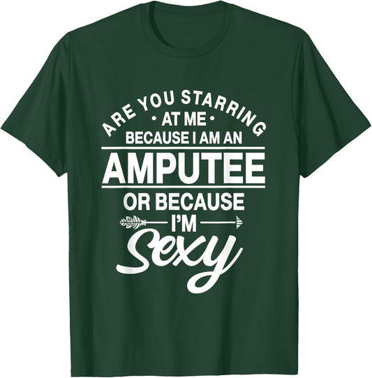 Amputation Amputate Surgery Sexy Amputee Recovery Survivor T-Shirt - T-Shirt | Forest