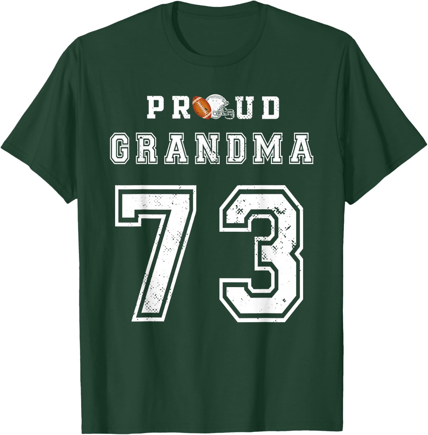 Custom Proud Football Grandma Number 73 Personalized T-Shirt - T-Shirt | Forest
