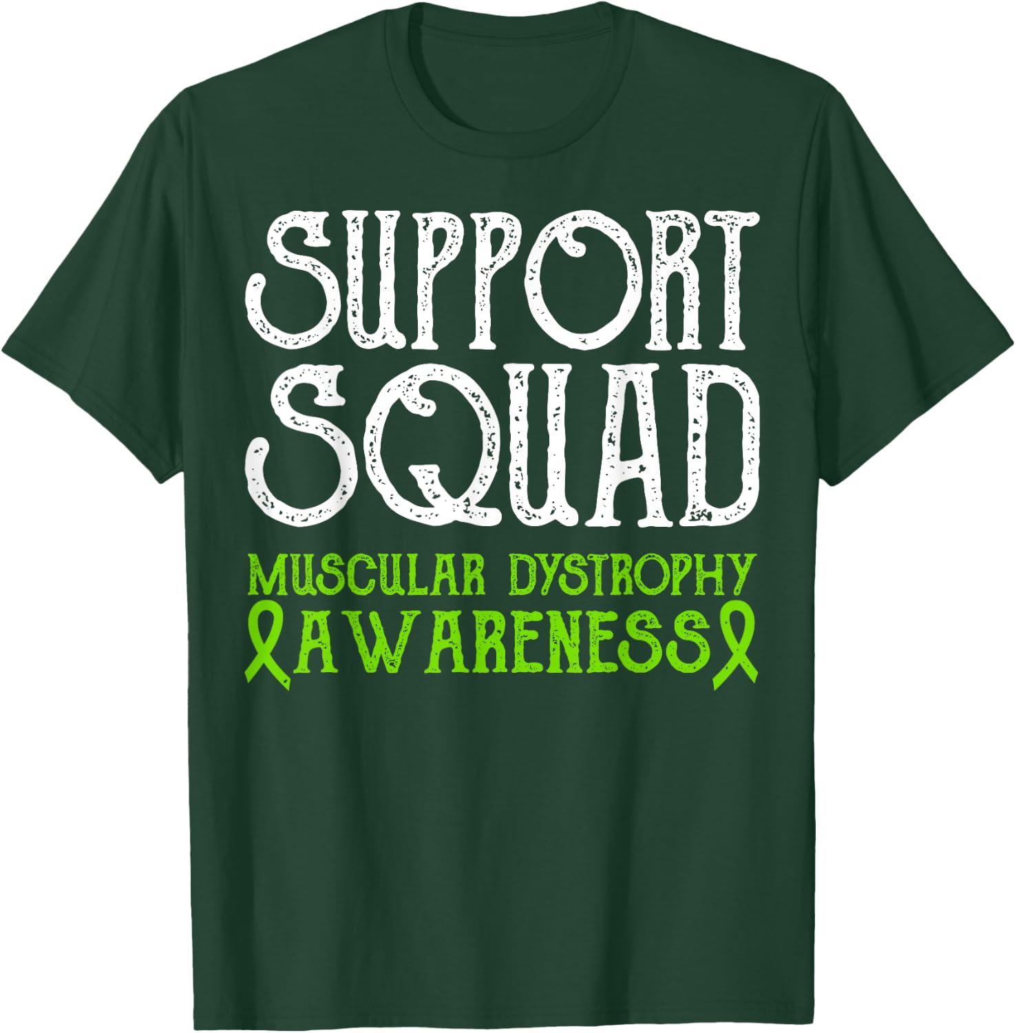 Duchenne Muscular Dystrophy Awareness Support Squad Month T-Shirt - T-Shirt | Forest