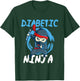 Diabetic Ninja - T1D Blood Sugar Diabetes Awareness T-Shirt - T-Shirt | Forest