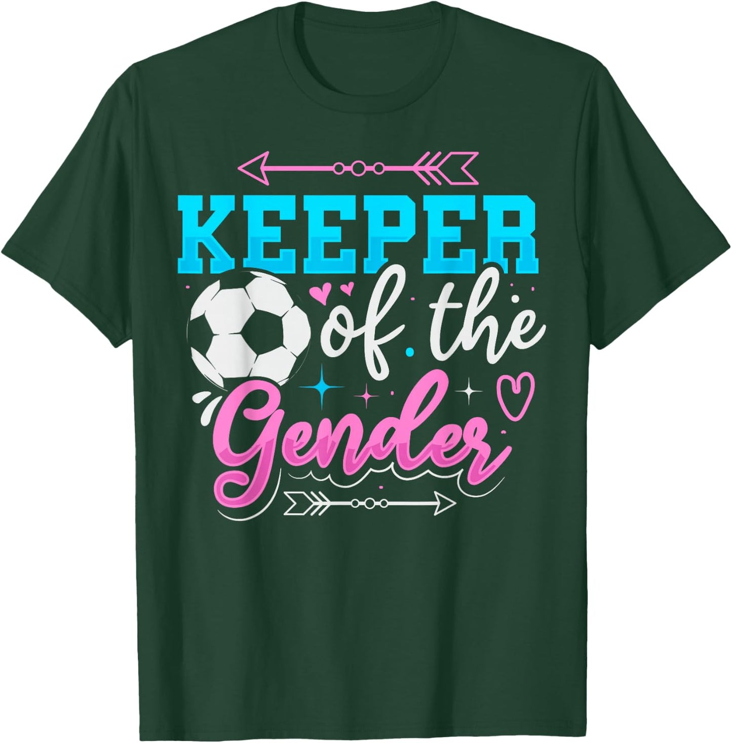 Keeper of the Gender Design for a Soccer Player T-Shirt - T-Shirt | Forest