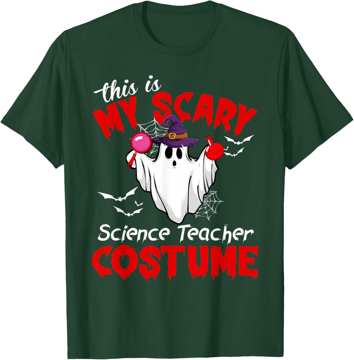 This Is My Scary Science Teacher Costume Ghost Halloween T-Shirt - T-Shirt | Forest