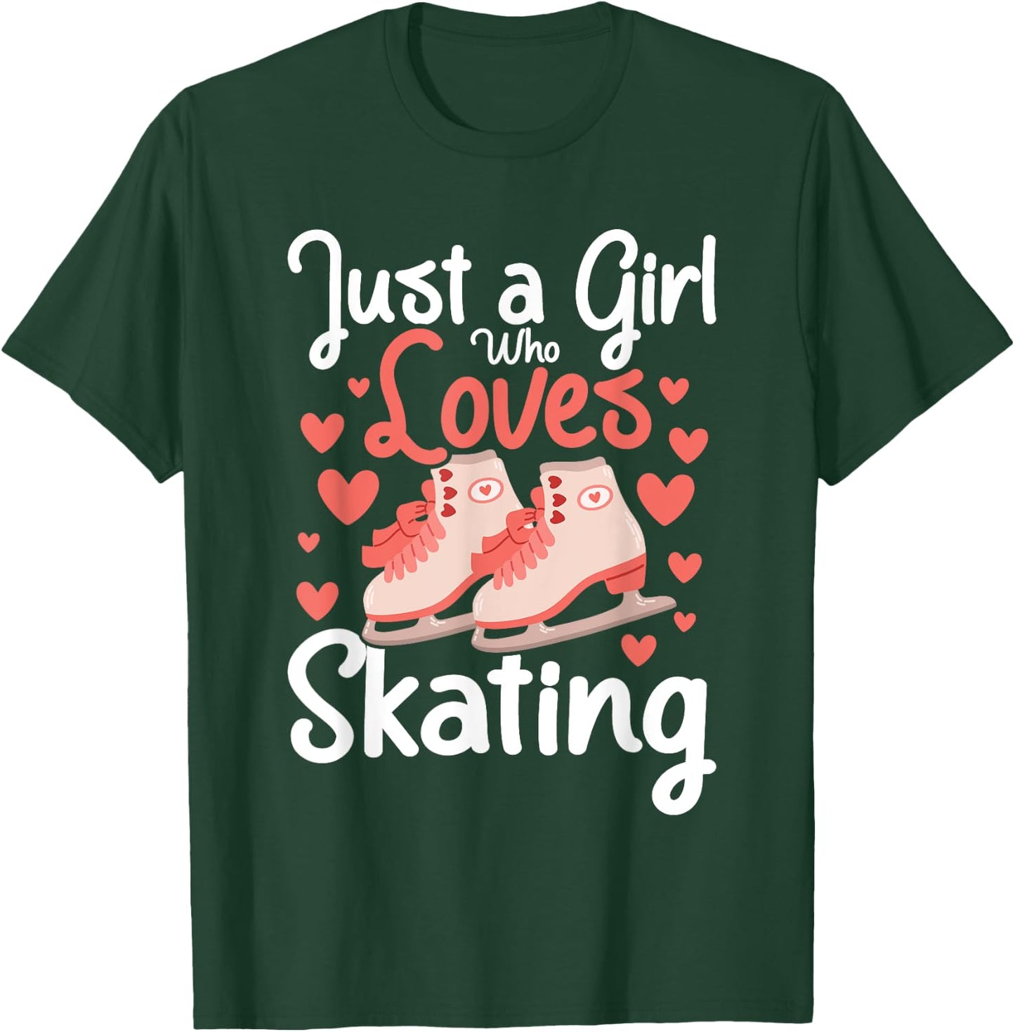 Just A Girl Who Loves Ice Skating - Figure Ice Skater Winter T-Shirt - T-Shirt | Forest