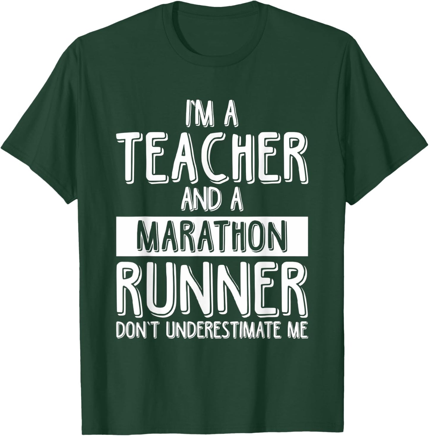 Running Teacher Marathon Funny Running Teacher Men Women T-Shirt - T-Shirt | Forest