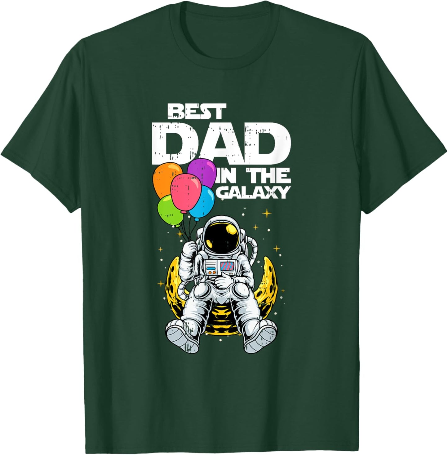 Best Dad In The Galaxy Fathers day Cool Astronaut Space Dad T-Shirt - T-Shirt | Forest