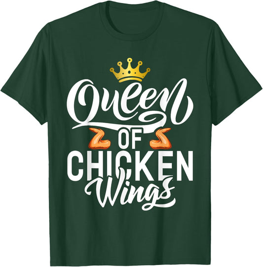 Queen of Chicken Wings T-Shirt - T-Shirt | Forest