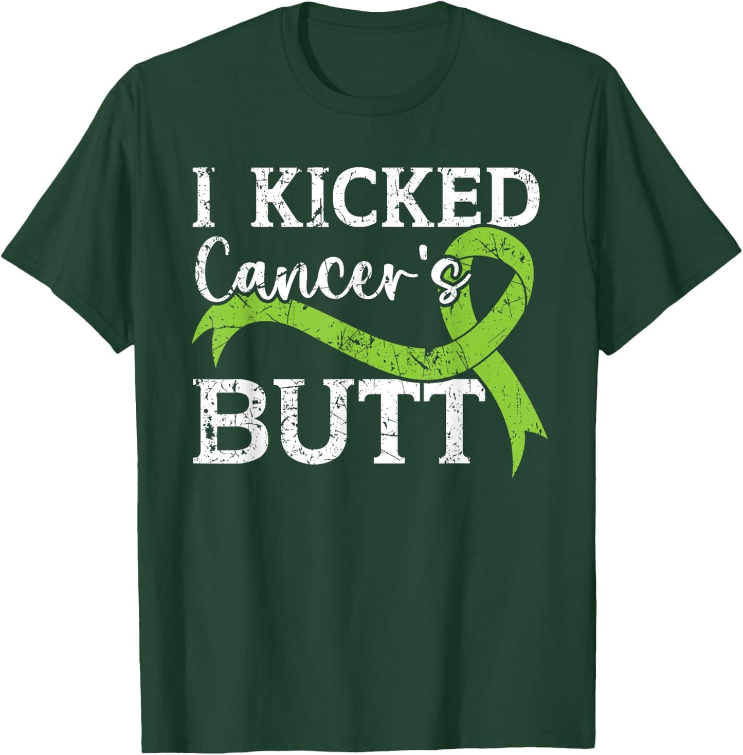 I Kicked Cancer's Butt Non-Hodgkin Lymphoma Awareness T-Shirt - T-Shirt | Forest