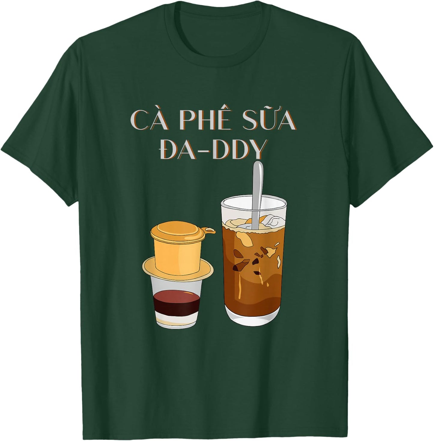 Vietnamese Coffee | Cafe Sua Da Top Cafe Sua Daddy Top T-Shirt - T-Shirt | Forest