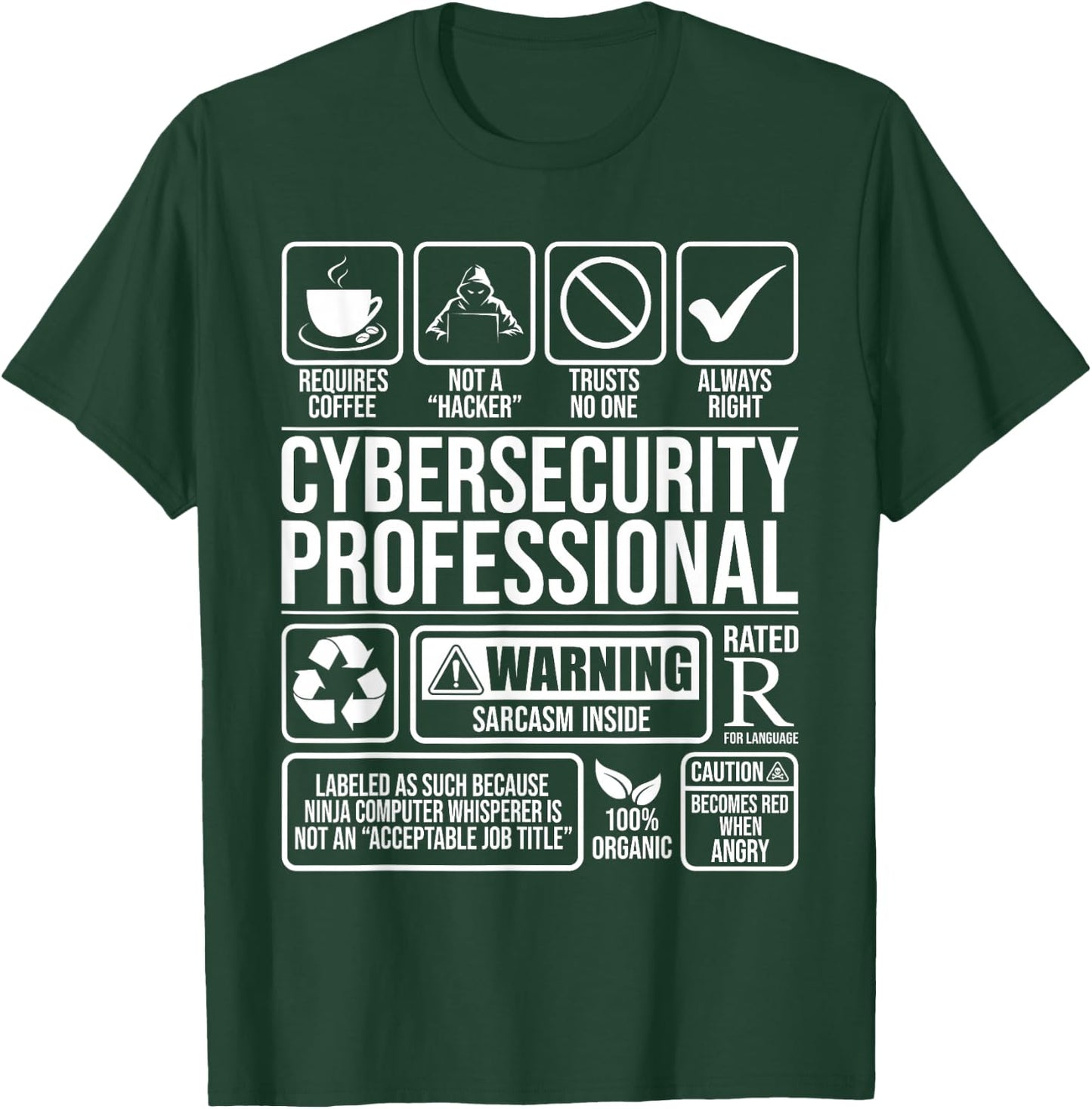 Cybersecurity Professional - Hacker Certified Tech Security T-Shirt - T-Shirt | Forest