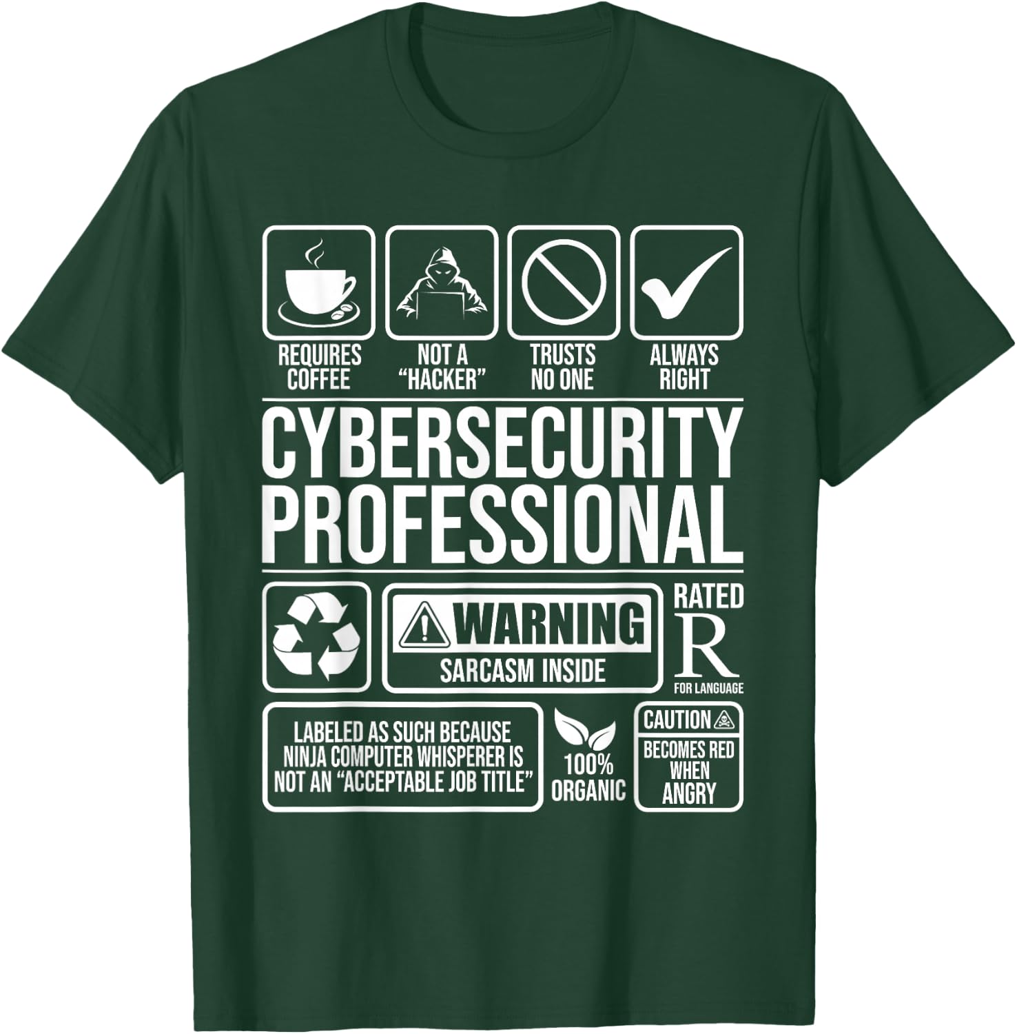 Cybersecurity Professional - Hacker Certified Tech Security T-Shirt - T-Shirt | Forest