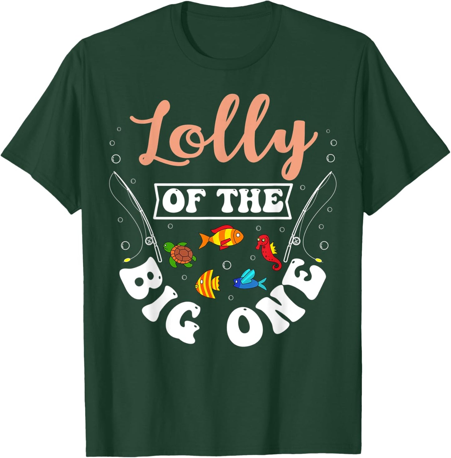 Lolly Of The Big One Fishing Birthday Party Bday Celebration T-Shirt - T-Shirt | Forest