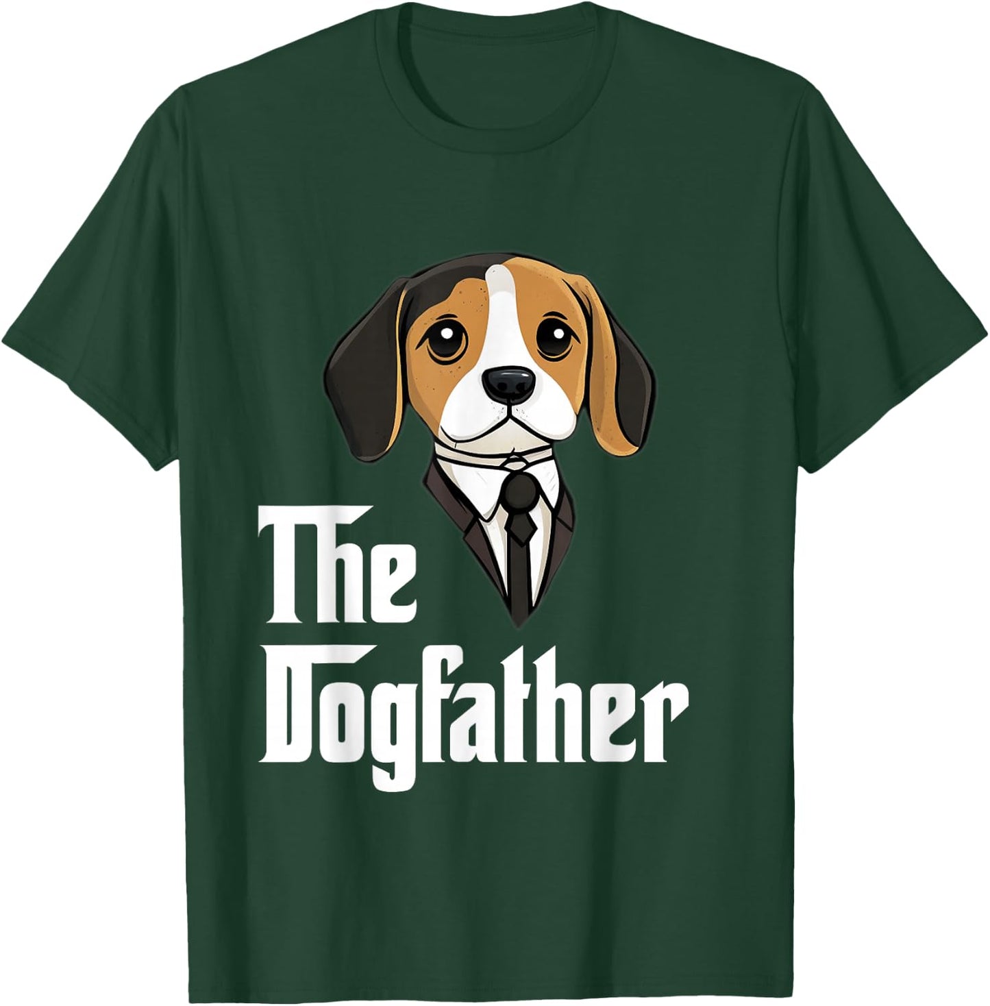 The Dogfather | Beagle Dad | Beagle Father Funny Dog Owner T-Shirt - T-Shirt | Forest