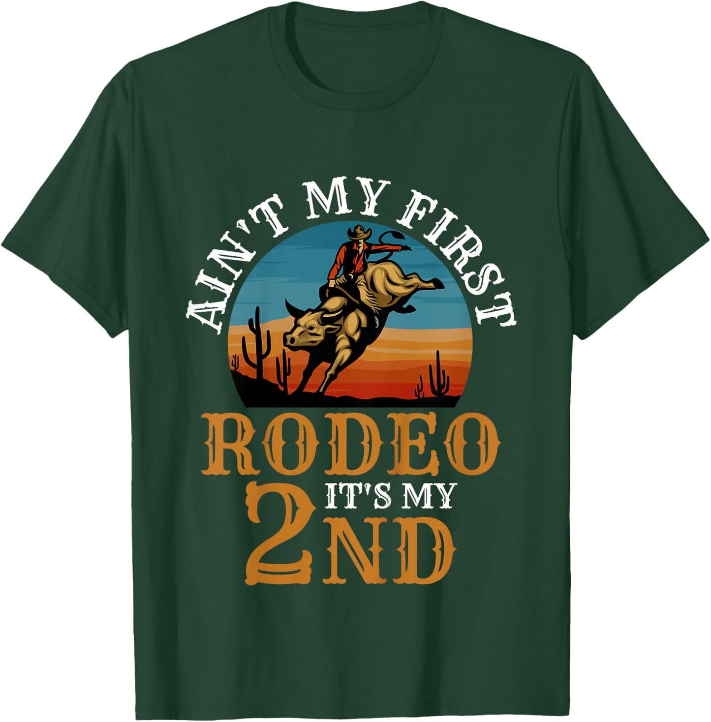 Ain't My First Rodeo Bull Riding 2nd Birthday For Kids Funny T-Shirt - T-Shirt | Forest