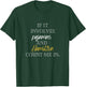 If it involves pajamas and hamilton count me in T-Shirt - T-Shirt | Forest