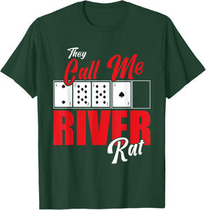 River Rat Poker Game Funny Texas Holdem Casino T-Shirt - T-Shirt | Forest