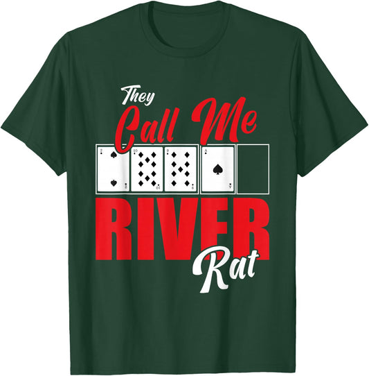 River Rat Poker Game Funny Texas Holdem Casino T-Shirt - T-Shirt | Forest