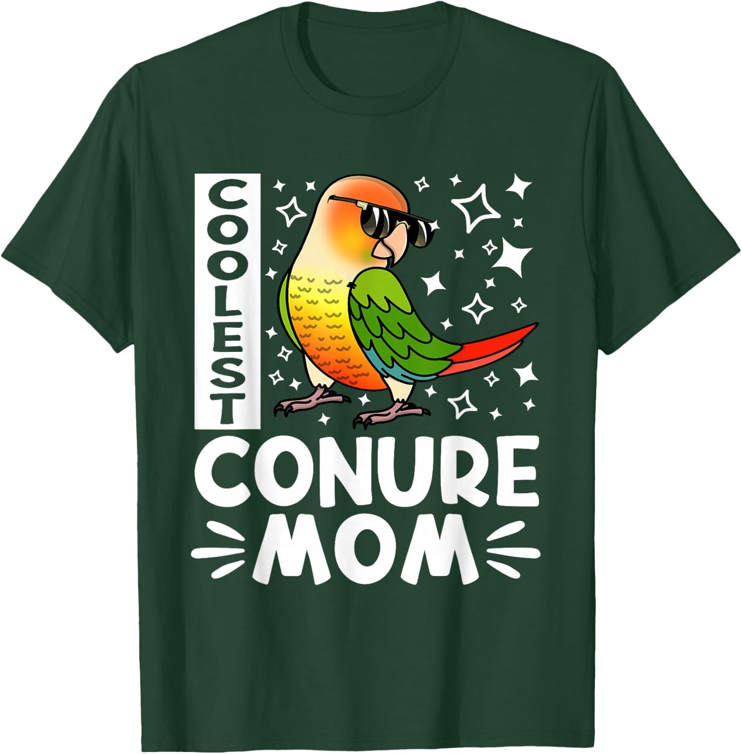 Coolest Conure Parrot Mom I Green Cheek Pineapple Conure T-Shirt - T-Shirt | Forest