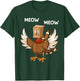 Thanksgiving Cat Funny Fake Cat Meow Thanksgiving Turkey Women Girls Kids T-Shirt - T-Shirt | Forest
