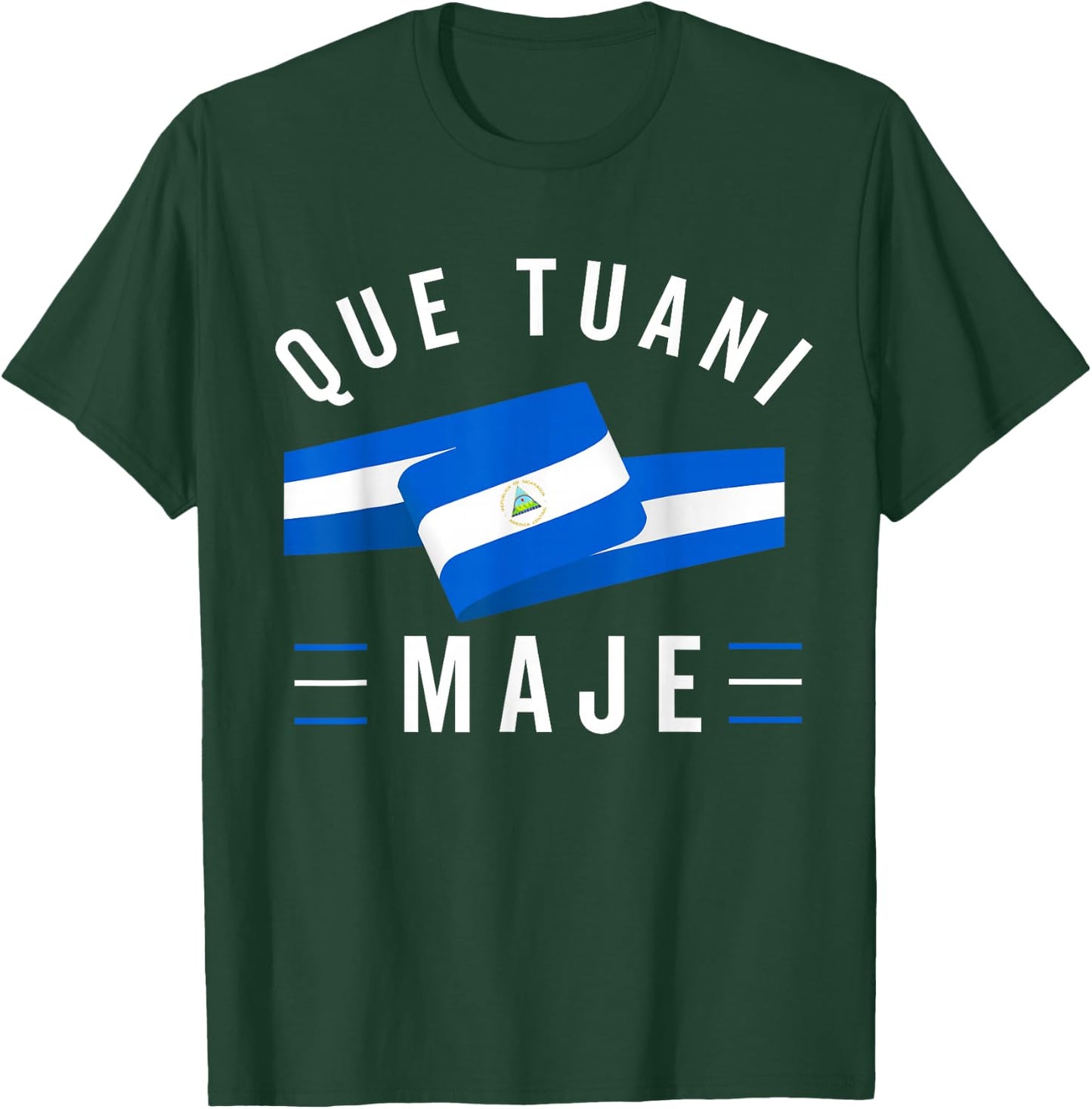 Nicaragua Flag Camiseta Nicaraguan Que Tuani Majer Slang T-Shirt - T-Shirt | Forest