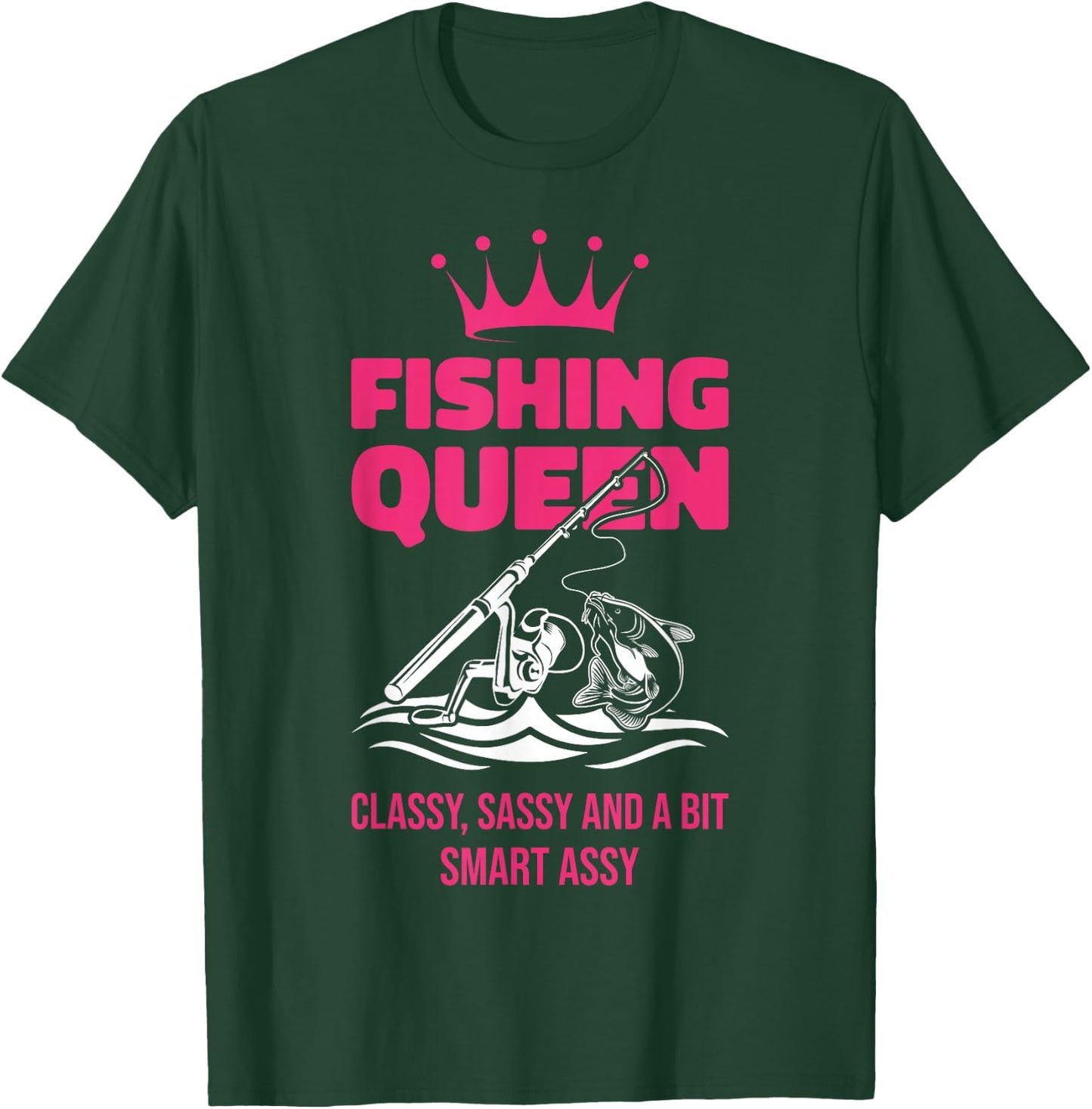 Fishing Queen Funny Ladies Fishing Lovers T-Shirt - T-Shirt | Forest