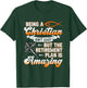 Being Christian isn't Easy Retirement Plan Amazing Church T-Shirt - T-Shirt | Forest