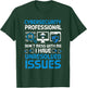 Cyber security Professional Funny IT Security Ethical hacker T-Shirt - T-Shirt | Forest