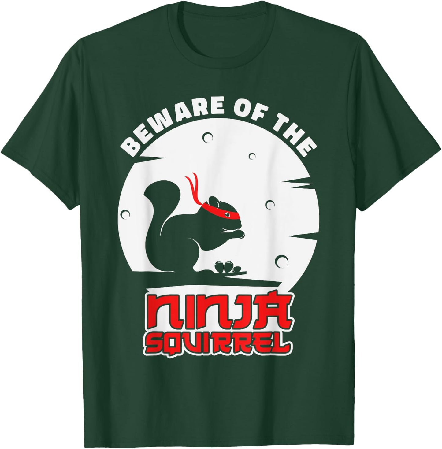 Beware Of The Ninja Squirrel Squirrel T-Shirt - T-Shirt | Forest