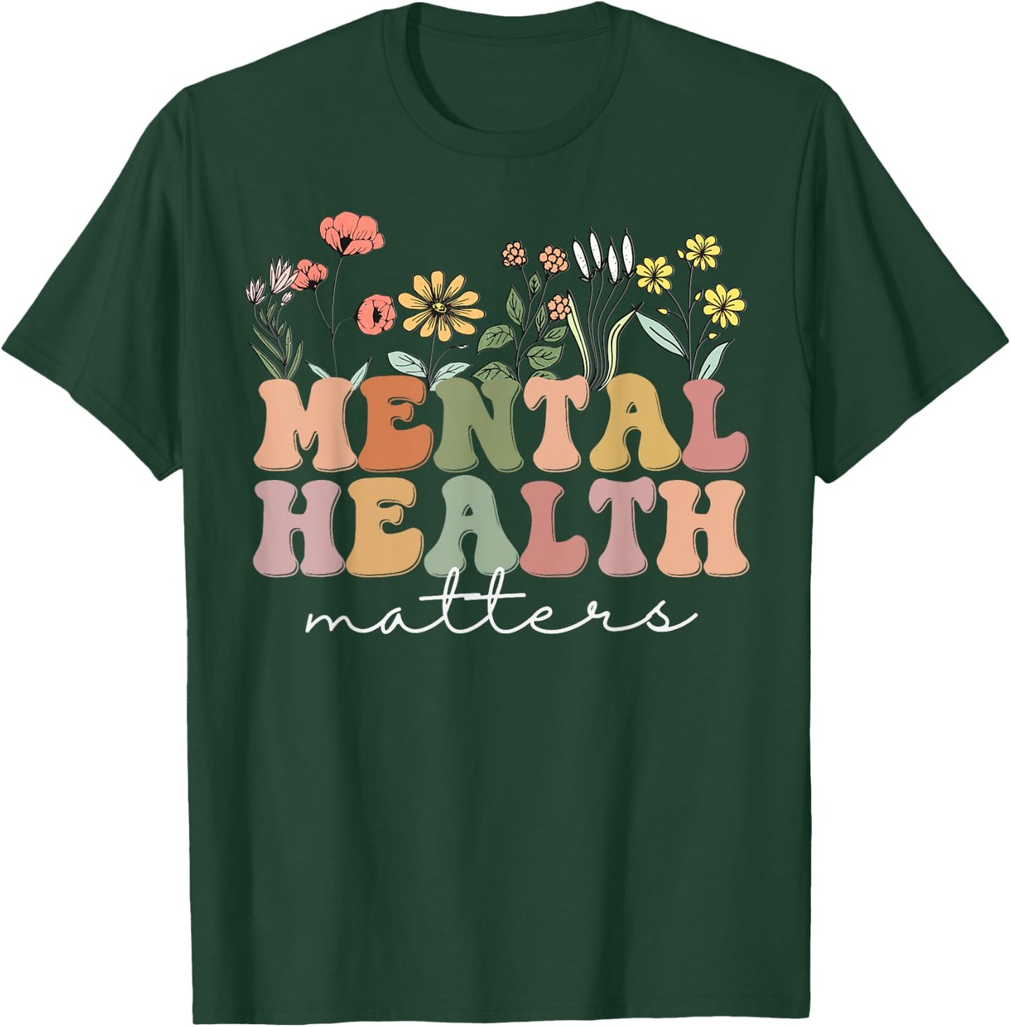 Mental Health Matters Human Brain Illness Awareness T-Shirt - T-Shirt | Forest