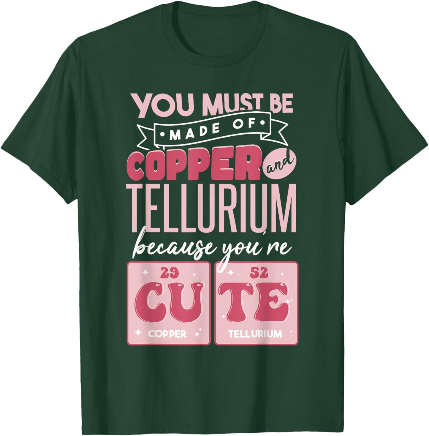 Cute Chemistry Pun Chemist T-Shirt - T-Shirt | Forest