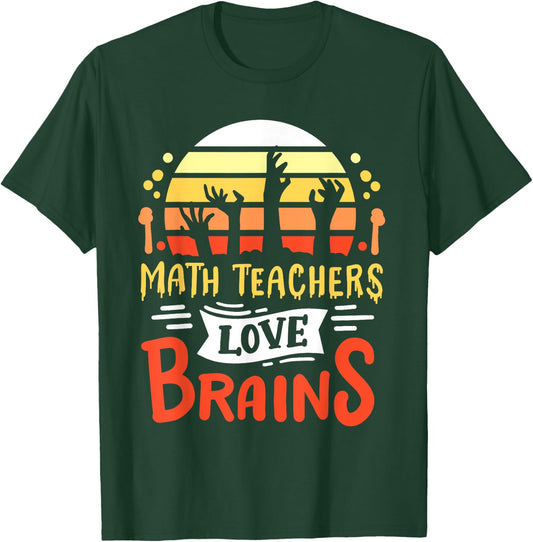 Math Teachers Love Brains Funny Halloween Costume Zombie Women T-Shirt - T-Shirt | Forest
