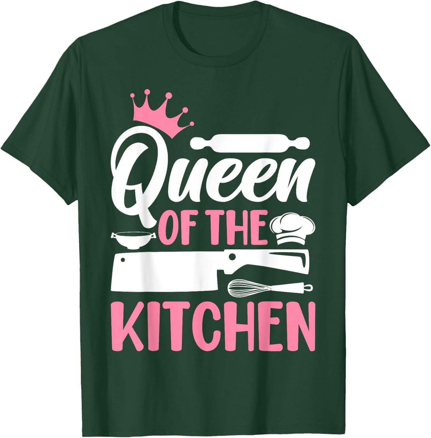 Chef Cook Cooking Woman Queen Of The Kitchen T-Shirt - T-Shirt | Forest