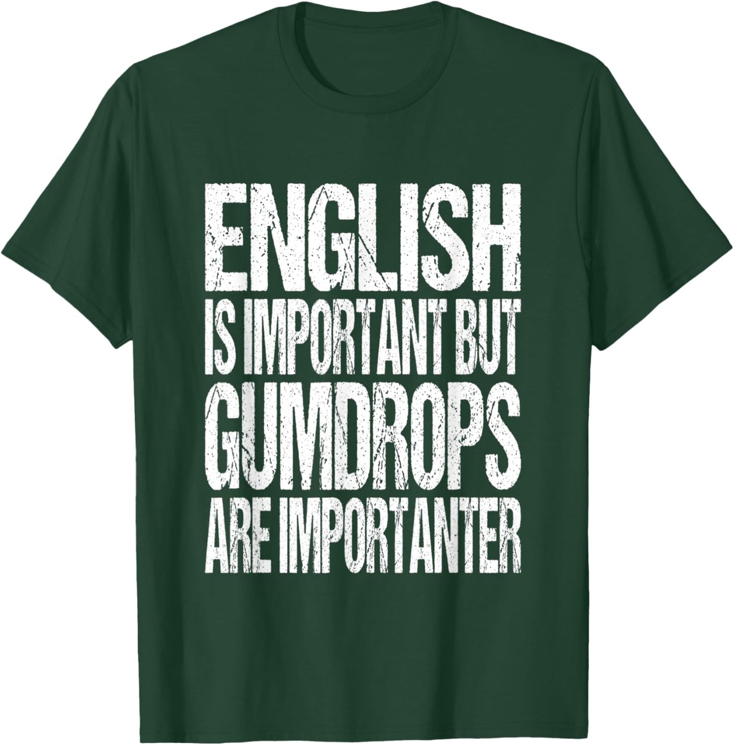 Gumdrop Candy Lover Joke T-Shirt - T-Shirt | Forest