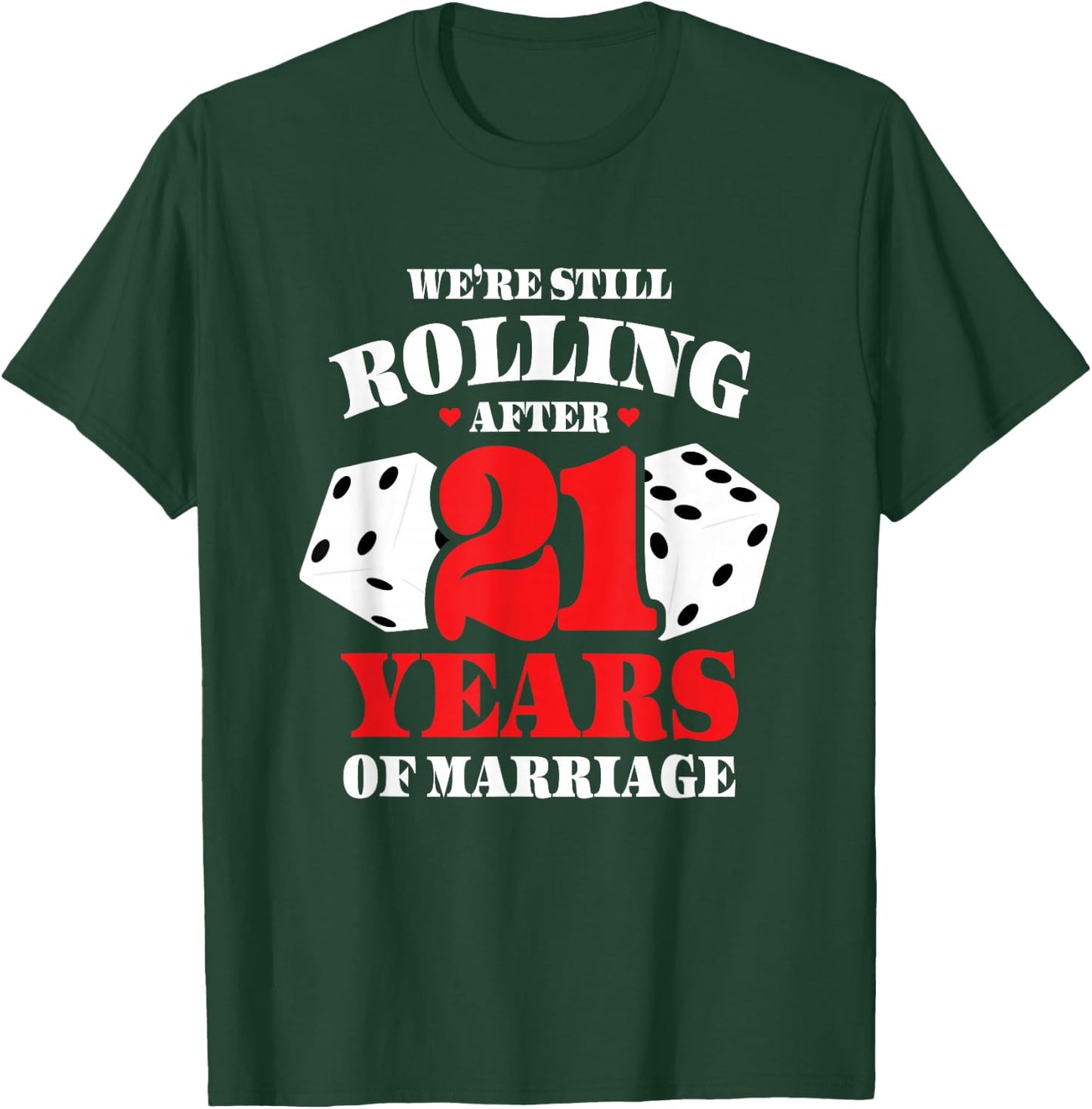 Couples Married 21 Years - Funny 21st Wedding Anniversary T-Shirt - T-Shirt | Forest