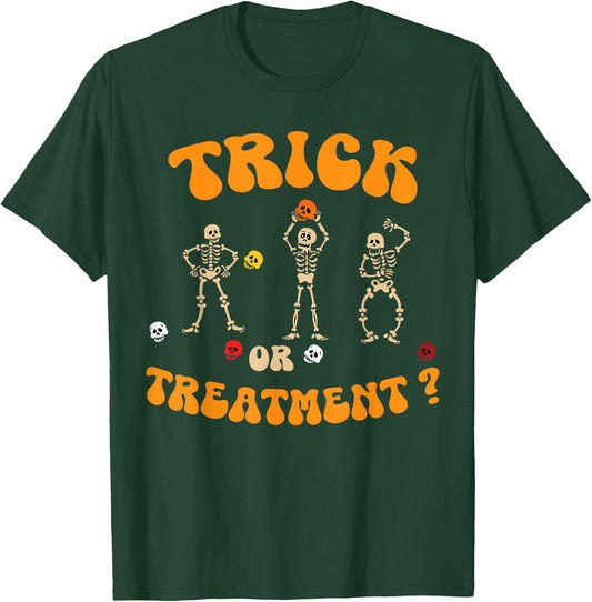 Trick Or Treatment Physical Therapy Skeleton PT Halloween T-Shirt - T-Shirt | Forest