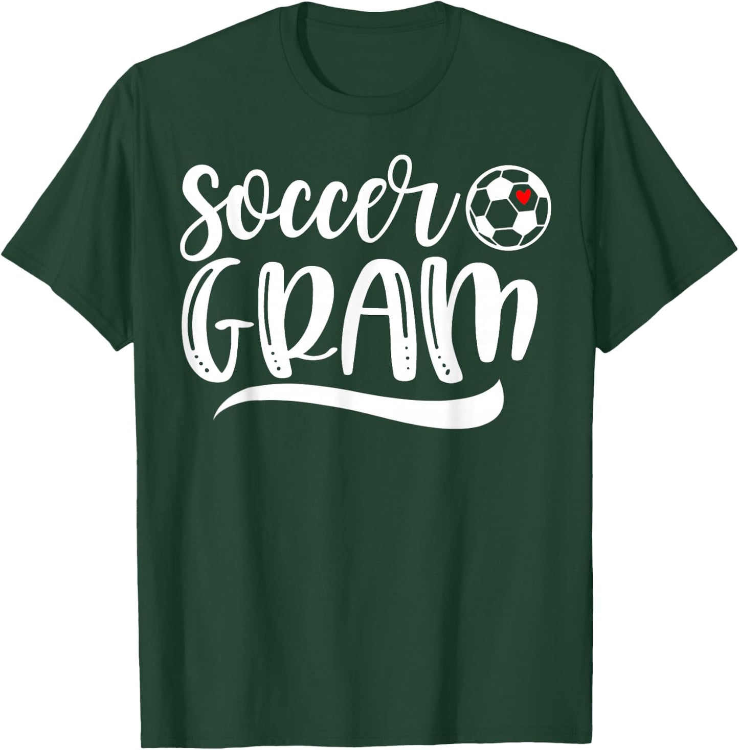 Funny Soccer Gram Soccer Lover Mother's Day T-Shirt - T-Shirt | Forest