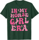 In my horse girl era cute horse girl horse lover groovy T-Shirt - T-Shirt | Forest