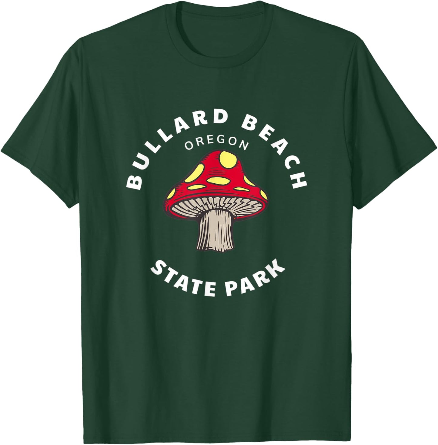Bullard Beach State Park Oregon OR Mushroom Vacation T-Shirt - T-Shirt | Forest