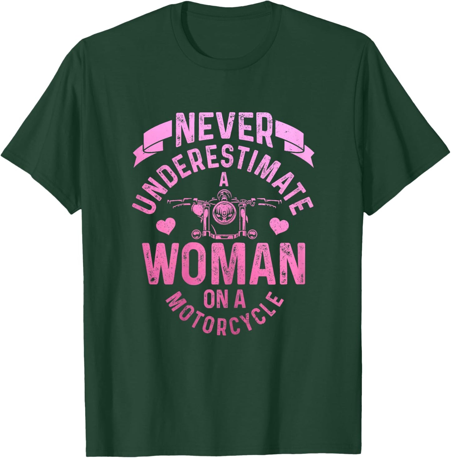 Never Underestimate A Woman Motorcycle Funny Biker Girl T-Shirt - T-Shirt | Forest