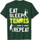 Eat Sleep Tennis Repeat Sports Lover Men Women Kids Gifts T-Shirt - T-Shirt | Forest
