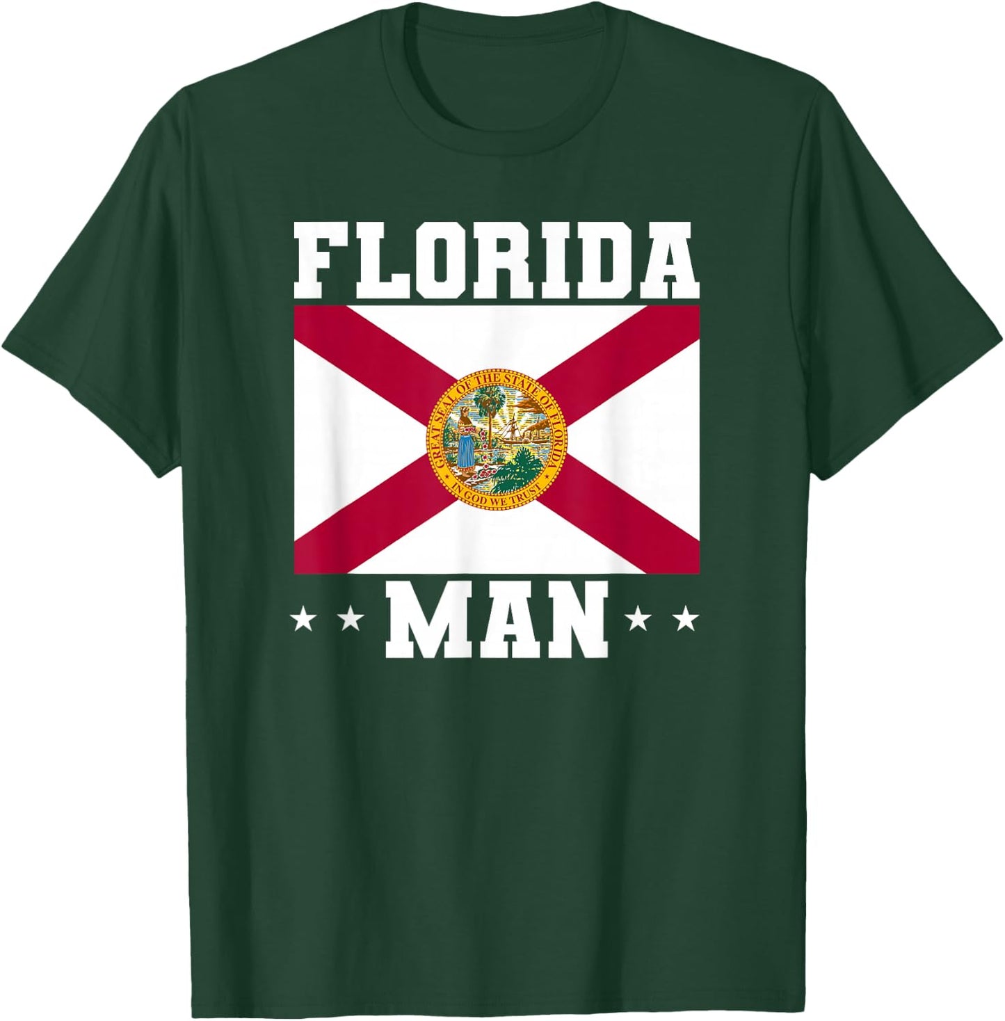 Florida Man Home State Lover Floridian T-Shirt - T-Shirt | Forest