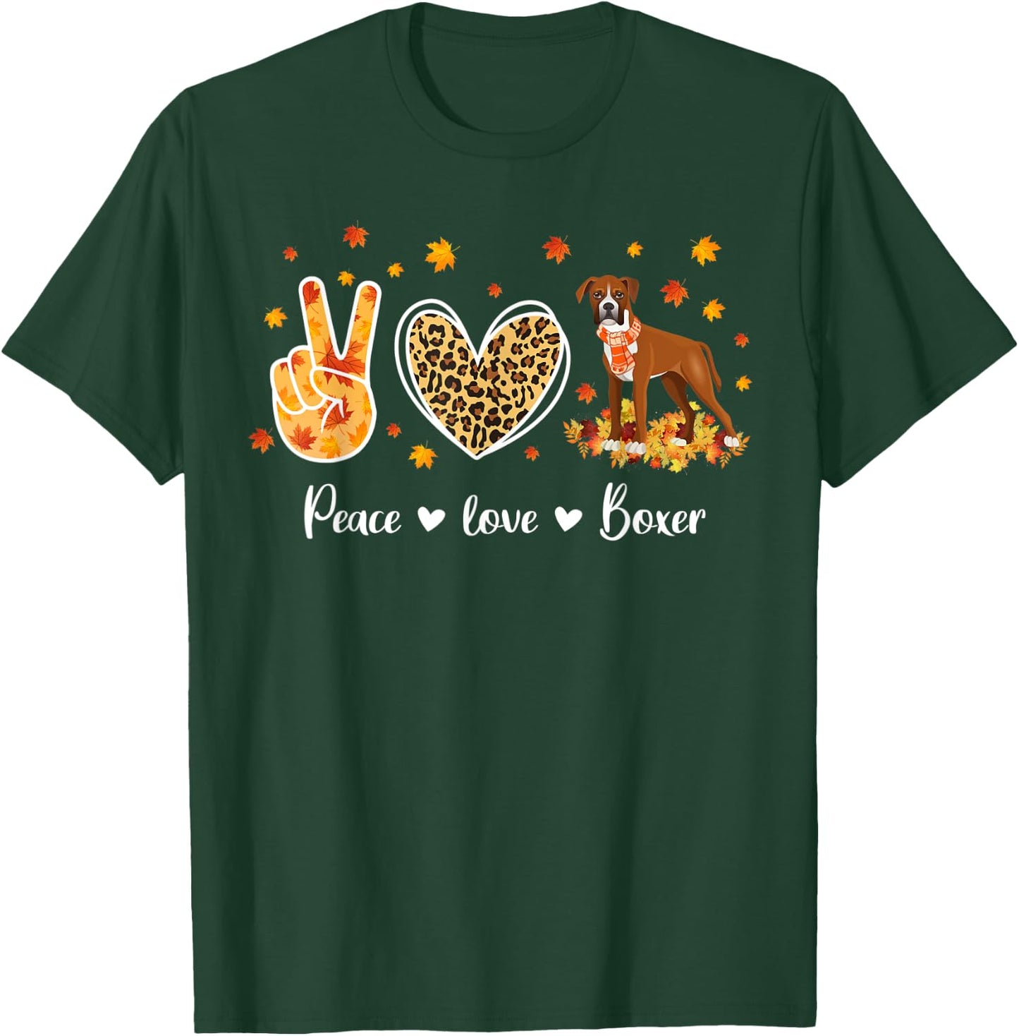 Peace Love Boxer Dog Breed Funny Fall Leaves Thanksgiving T-Shirt - T-Shirt | Forest