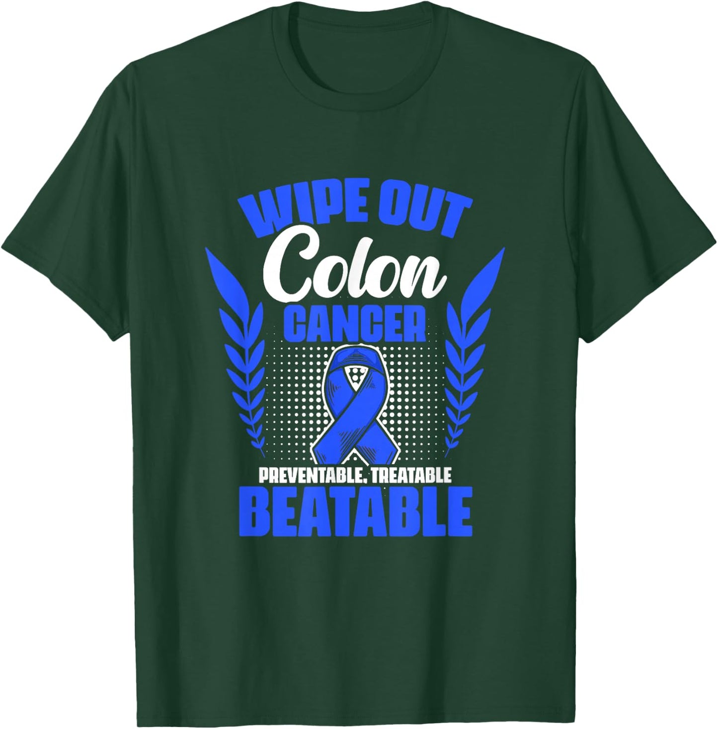 Blue Ribbon Wipe Colon Survivor Colorectal Cancer T-Shirt - T-Shirt | Forest