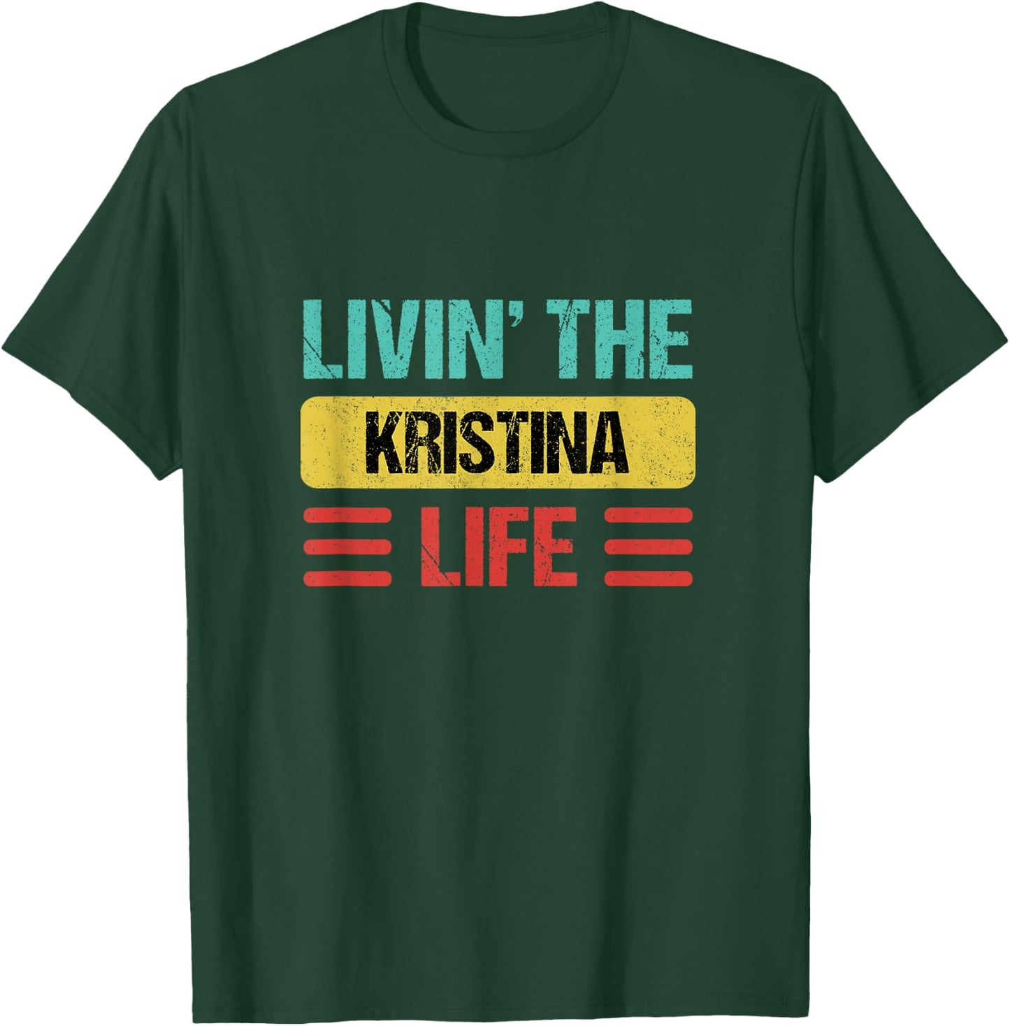Kristina Name T-Shirt - T-Shirt | Forest