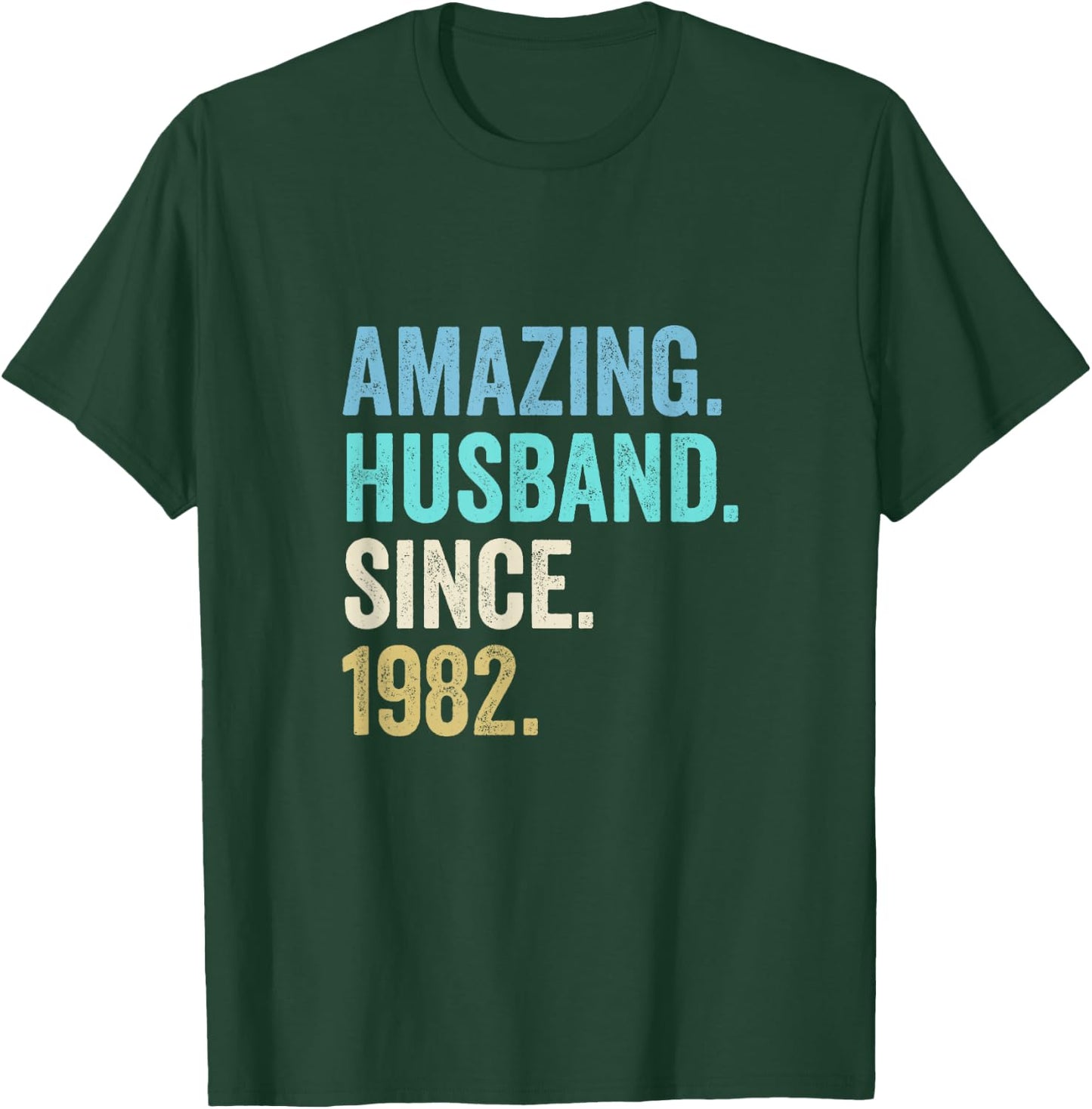 Amazing Husband Since 1982 43rd wedding anniversary 43 years T-Shirt - T-Shirt | Forest