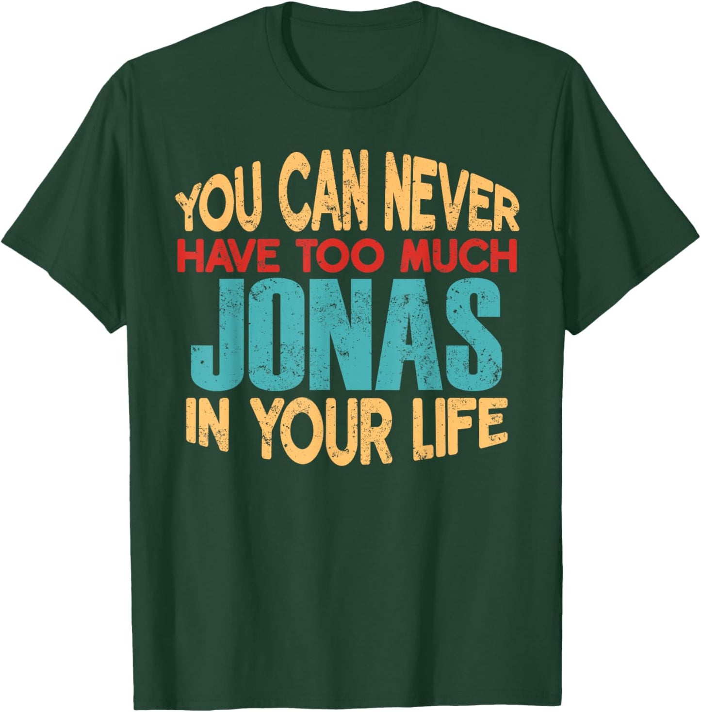 Novelty Given First Name Named Custom Merch Jonas Joke Item Adults Black Small Short Sleeve Modern Casual T-Shirt - T-Shirt | Forest