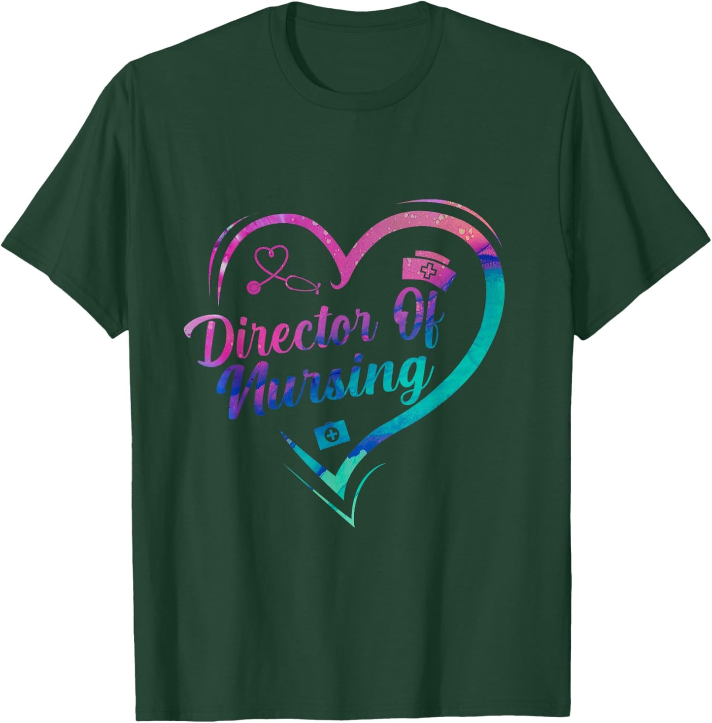 Director Of Nursing Stethoscope Director Nurse Week T-Shirt - T-Shirt | Forest