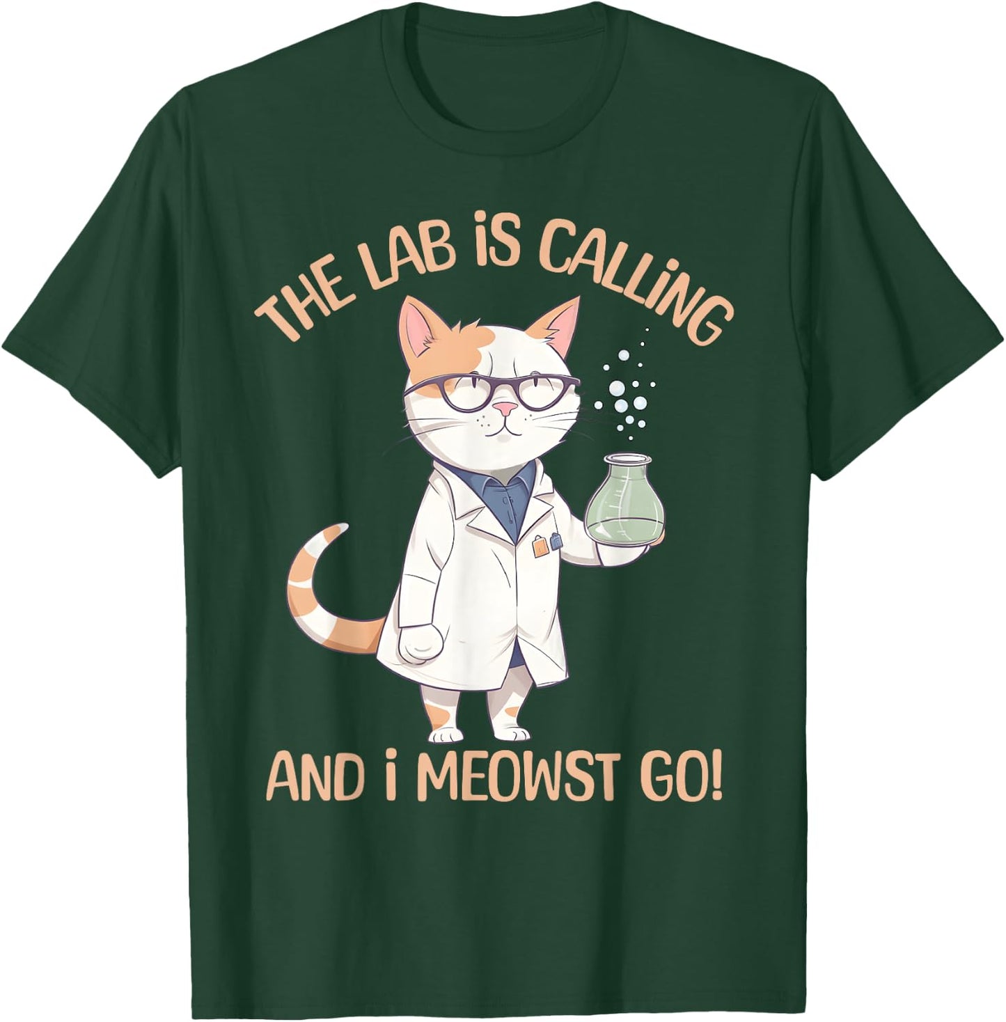 Girls Lab Calling Science Funny Lab Cat Laboratory Chemistry T-Shirt - T-Shirt | Forest