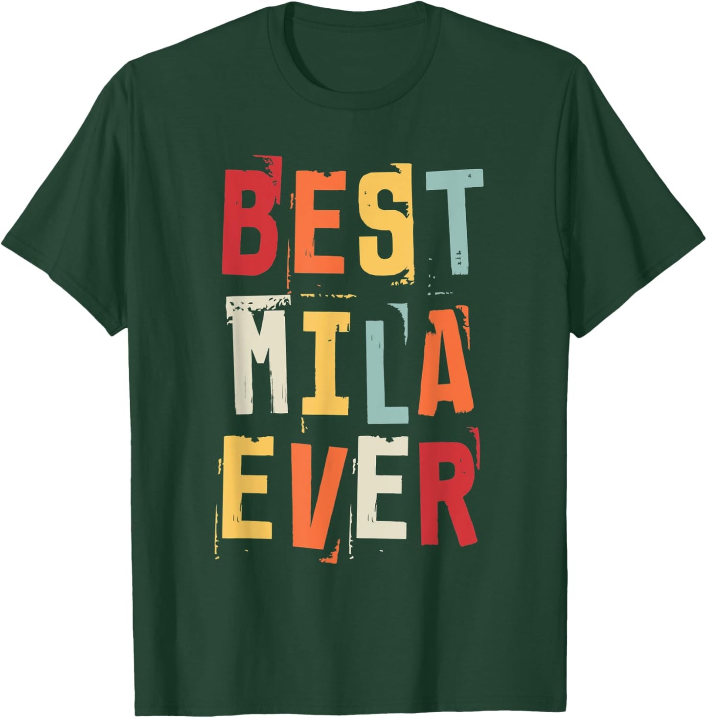 I Love Mila Retro Vintage Text Birth Names Best Mila T-Shirt - T-Shirt | Forest