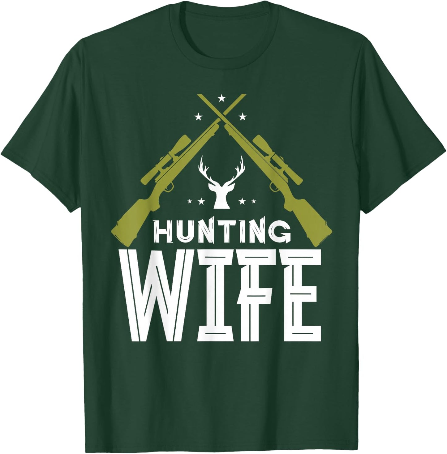 Hunting Wife Deer Hunter Hunt Hunters T-Shirt - T-Shirt | Forest